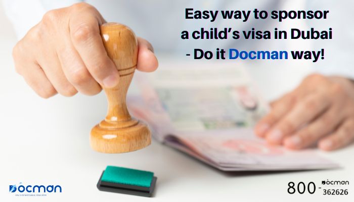 Easy way to sponsor a child visa in Dubai - Do it Docman way!
