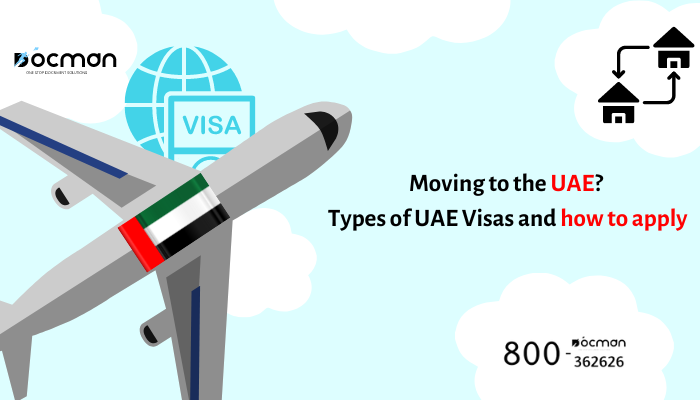 Moving to the UAE Types of UAE Visas and how to apply