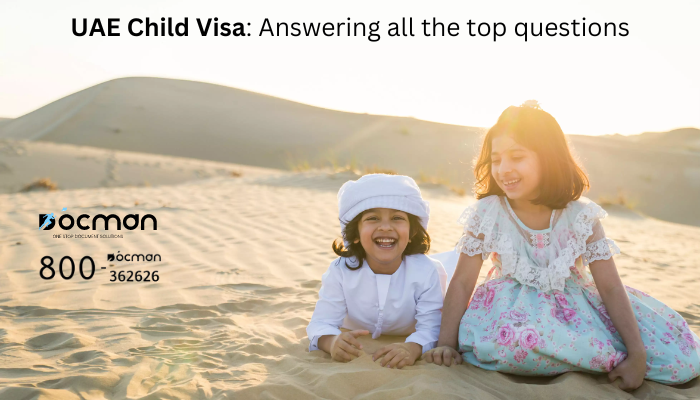 UAE Child Visa Answering all the top questions