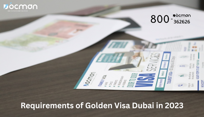 Requirements of Golden Visa Dubai in 2023