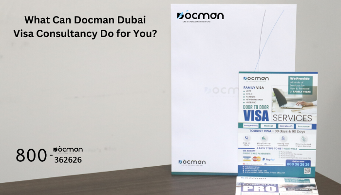 What Can Docman Dubai Visa Consultancy Do for You?