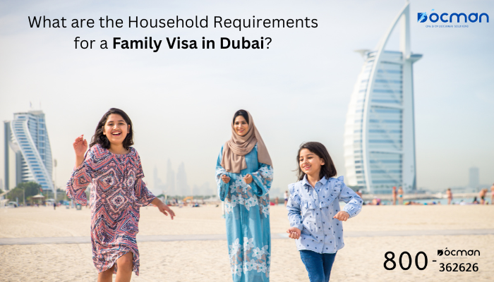 What are the Household Requirements for a Family Visa in Dubai?