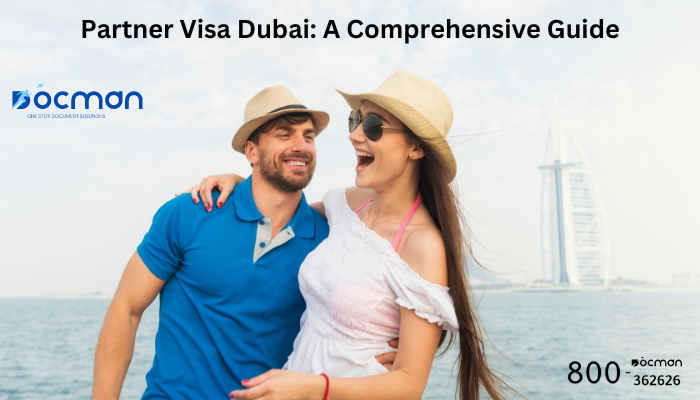 Partner Visa Dubai A Comprehensive Guide