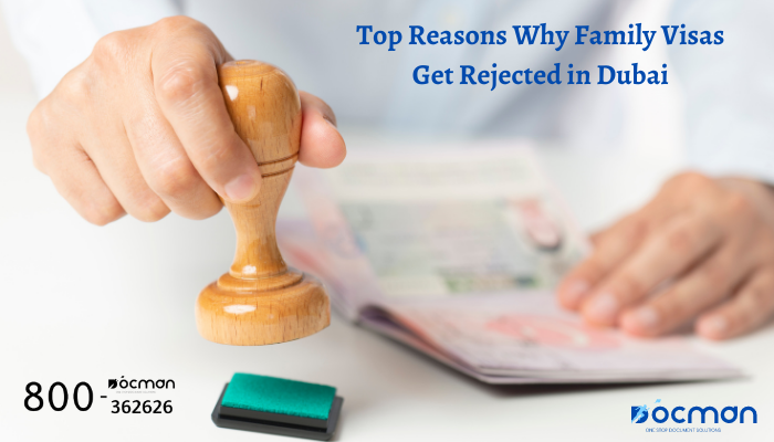 Top Reasons Why Family Visas Get Rejected in Dubai